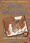 Limba spaniolă. Manual pentru clasa a IX-a, limba a III-a