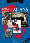 Limba italiană. Manual pentru clasa a X-a liceu, limba I