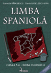 Limba spaniolă. Manual pentru clasa a X-a, limba a III-a
