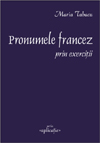 Pronumele francez prin exerciţii