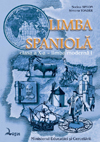 Limba spaniolă. Manual pentru clasa a X-a, limba I