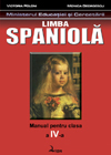Limba spaniolă. Manual pentru clasa a IV-a