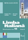 Limba italiană. Manual pentru clasa a XI-a liceu, limba a III-a